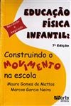Educacao Fisica Infantil Construindo O Movimento Na Escola