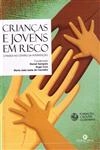 Criancas E Jovens Em Risco A Familia No Centro Da Intervencao