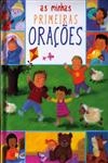 Minhas Primeiras Oracoes, As