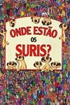Onde Estao Os Suris