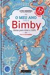 Meu Ano Com A Bimby, O