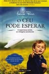 Ceu Pode Esperar, O