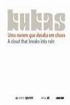 Kukas Uma Nuvem Que Desaba Em Chuva (bilingue)