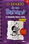 Diario De Um Banana, O Vol5 - A Verdade Nua E Crua