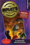 Dragao Metalizado, O