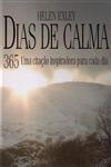 Dias De Calma 365 Uma Citacao Inspiradora Para Cada Dia