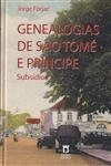 Genealogias De Sao Tome E Principe Subsidios