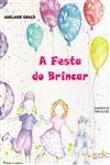 Festa Do Brincar, A