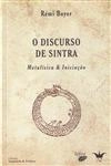 Discurso De Sintra, O - Metafisica E Iniciacao