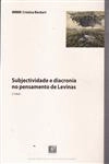 Subjectividade E Diacronia No Pensamento De Levinas