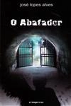 Abafador, O