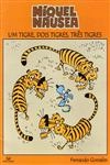 Tigre Dois Tigres Tres Tigres, Um