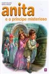 Anita E O Principe Misterioso