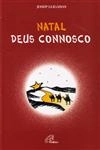 Natal Deus Connosco