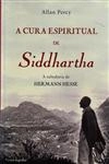 Cura Espiritual De Siddhartha, A