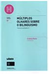 Multiplos Olhares Sobre O Bilinguismo