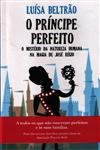 Principe Perfeito, O