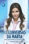 Conversas Da Marta, As