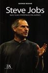 Steve Jobs Nas Suas Proprias Palavras