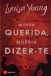 Minha Querida Queria Dizer-te