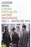Cinema Portugues Um Pais Imaginado Vol1 - Antes De 1974