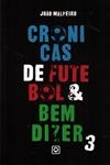 Cronicas De Futebol E Bem Dizer Vol3