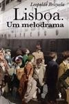 Lisboa Um Melodrama