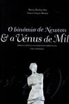 Binomio De Newton E A Venus De Milo Poesia E Ciencia Na Literatura Portuguesa, O