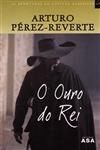 Ouro Do Rei, O