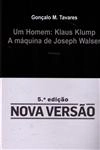 Homem Klaus Klump, Um/ A Maquina De Joseph Walser