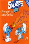 Orquestra Smurfonica, A