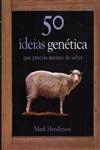 50 Ideias Genetica Que Precisa Mesmo Saber