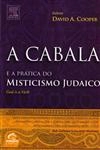 Cabala E A Pratica Do Misticismo Judaico, A