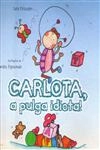 Carlota A Pulga Idiota