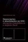 Depreciacoes E Amortizacoes No Snc Alteracoes Contabilisticas E Impacto Fiscal