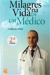 Milagres Na Vida De Um Medico