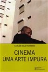 Cinema Uma Arte Impura