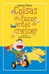 Coisas Para Fazer Antes De Crescer