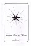 Eu Vi A Luz De Fatima