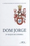Dom Jorge 2ÃÂº Duque De Coimbra