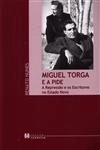 Miguel Torga E A Pide A Repressao E Os Escritores No Estado Novo