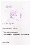 Para Compreender A Historia Da Filosofia Analitica