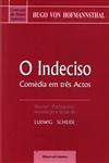 Indeciso Comedia Em Tres Actos, O