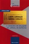 Censura De Salazar No Jornal De Noticias, A