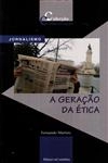 Geracao Da Etica, A