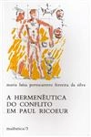 Hermeneutica Do Conflito Em Paul Ricoeur, A