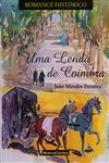 Lenda De Coimbra, Uma
