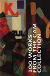 100 Works From The Cam Collection