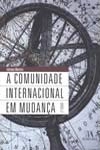 Comunidade Internacional Em Mudanca, A