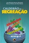 Caldeirao De Recriacao